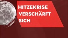 Hitzekrise verschärft sich