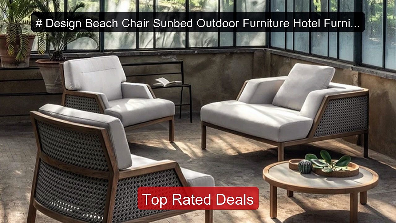 # Design Beach Chair Sunbed Outdoor Furniture Hotel Furniture ... -- Hot Deal 2026 | Limited Offer!