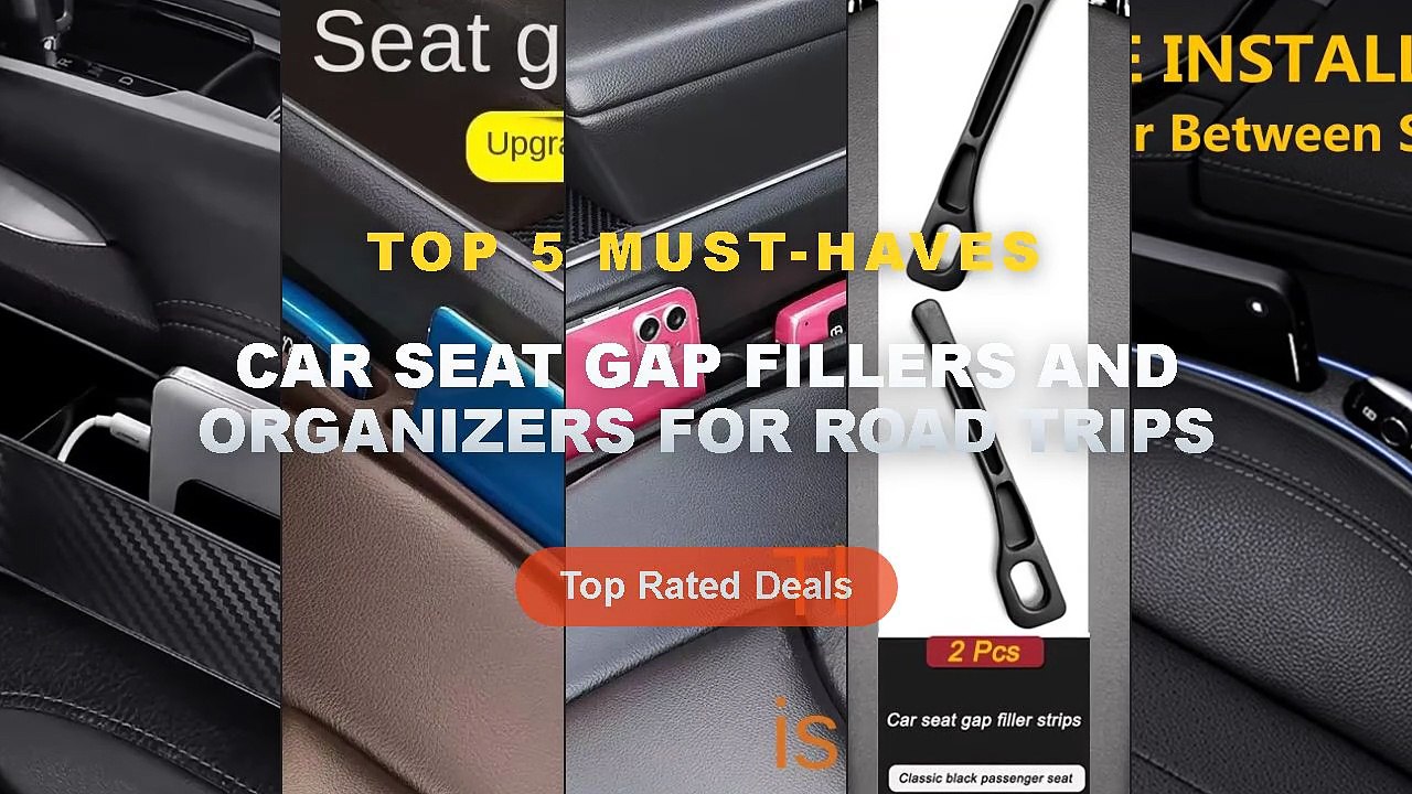 Car Seat Gap Fillers And Organizers For Road Trips: Top 5 Best Sellers