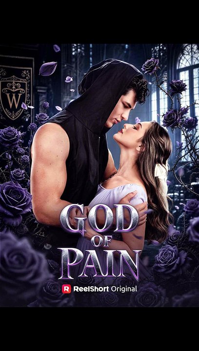 GOD OF PAIN - FULL | Reelshort