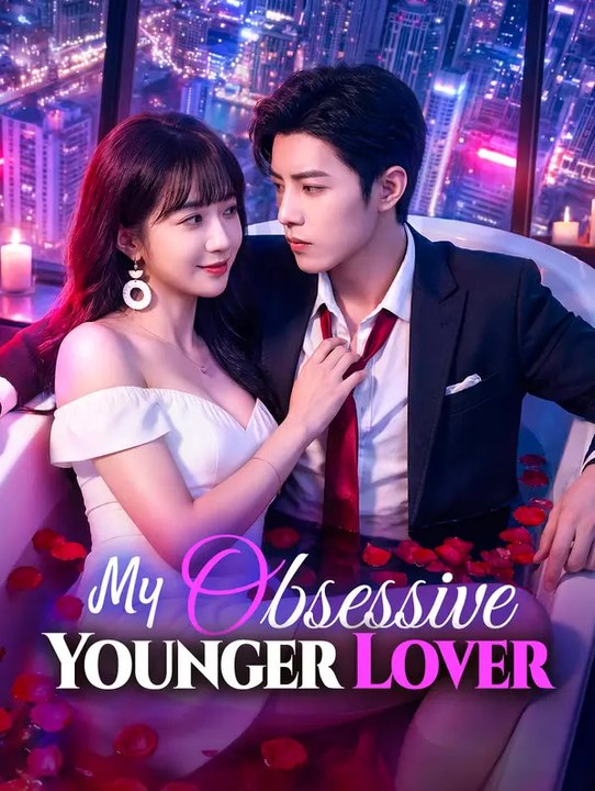 My Obsessive Younger Lover | Komplette Serie | Short Drama Deutsch