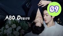 ABO Desire the Series Episode 9 Engsub