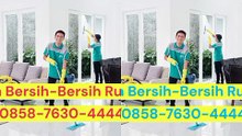 KINCLONG!!0858-7630-4444, Jasa Bersih Kos Kosan Sragen Murah,