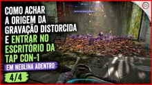 Avatar Frontiers of Pandora, Como achar origem da gravação distorcida no escritório da TAP Con-1 4/4