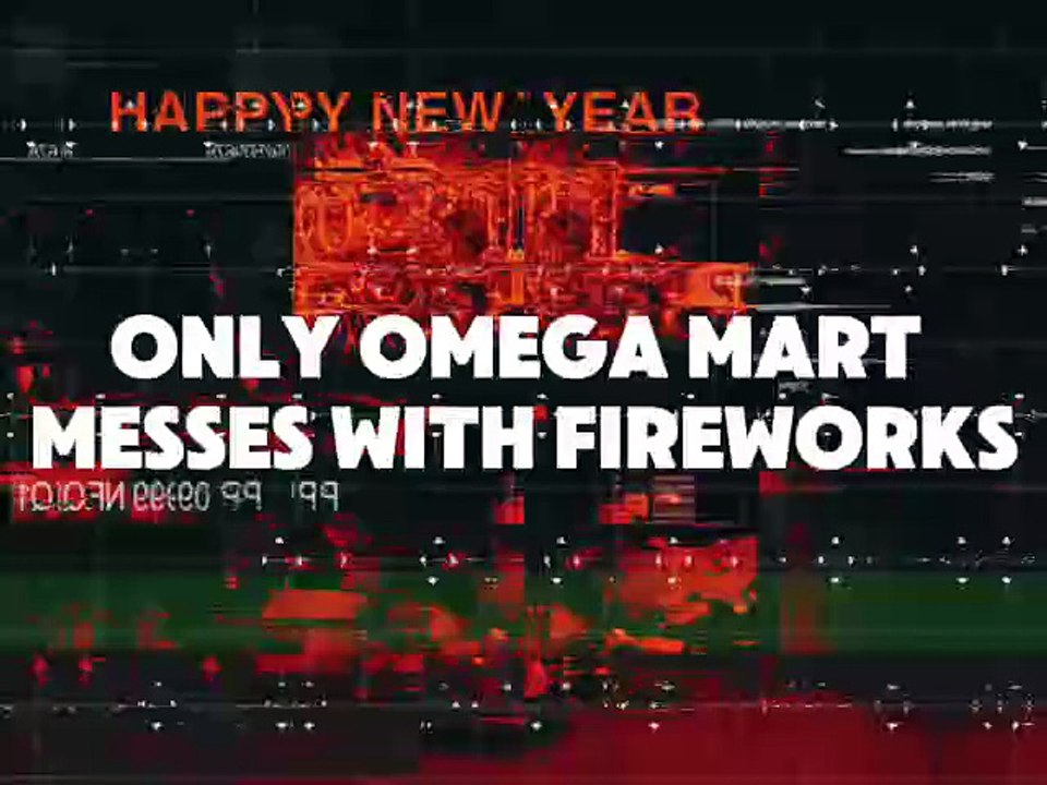 Only Omega Mart Messes with Fireworks