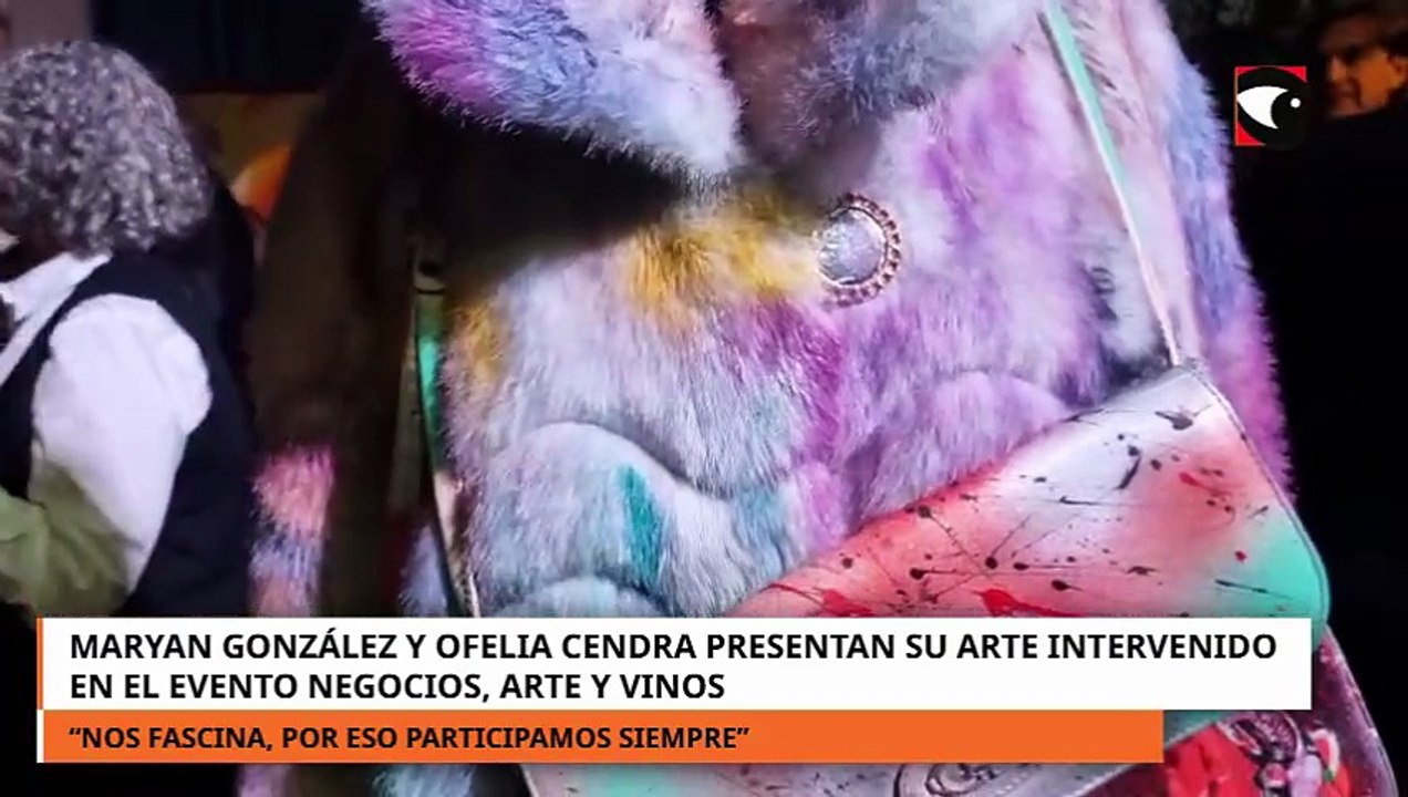 Maryan González y Ofelia Cendra presentaron su arte intervenido en el evento Negocios, Arte y Vinos