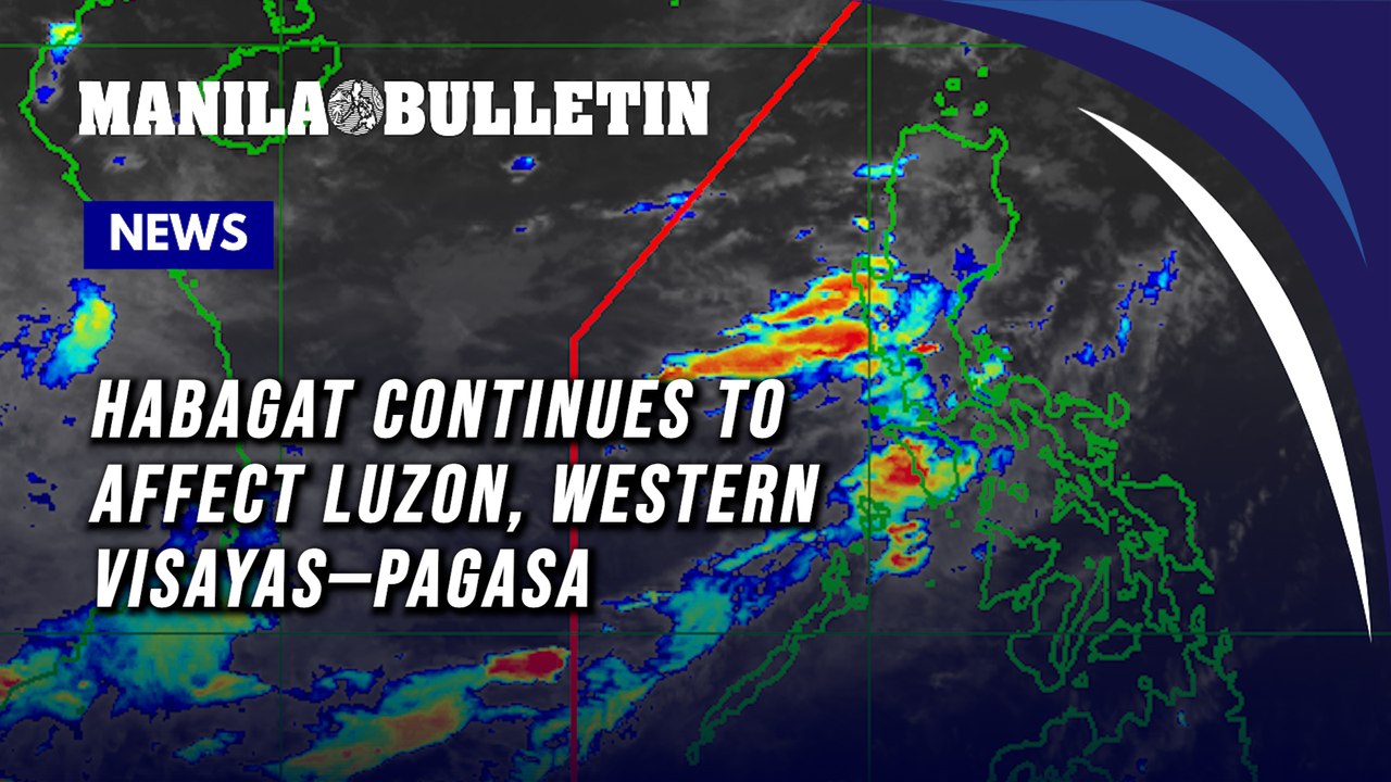 Habagat continues to affect Luzon, Western Visayas—PAGASA