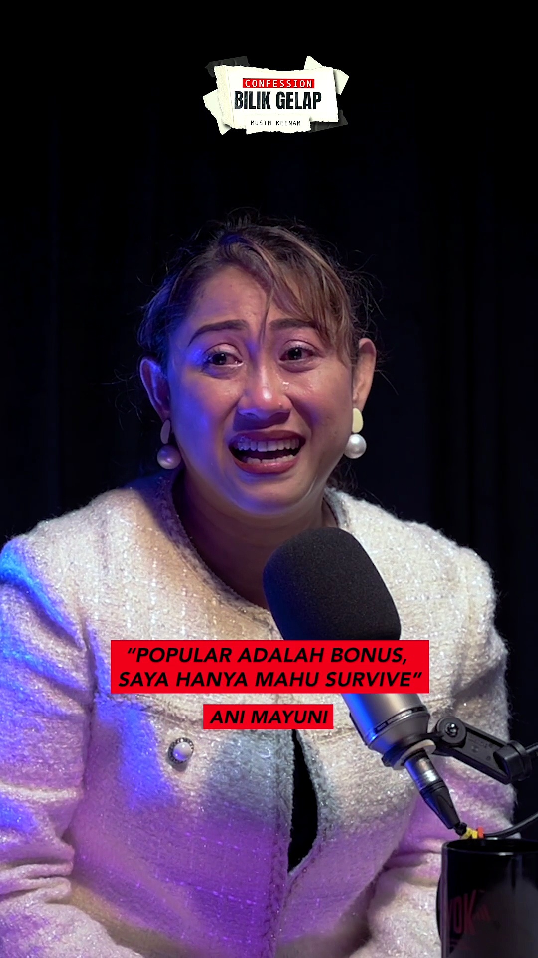 Tak Peduli Terkenal, Saya Hanya Mahu Survive – Ani Mayuni | Confession Bilik Gelap S6EP30