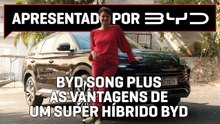 BYD Song Plus: as vantagens de um super híbrido BYD