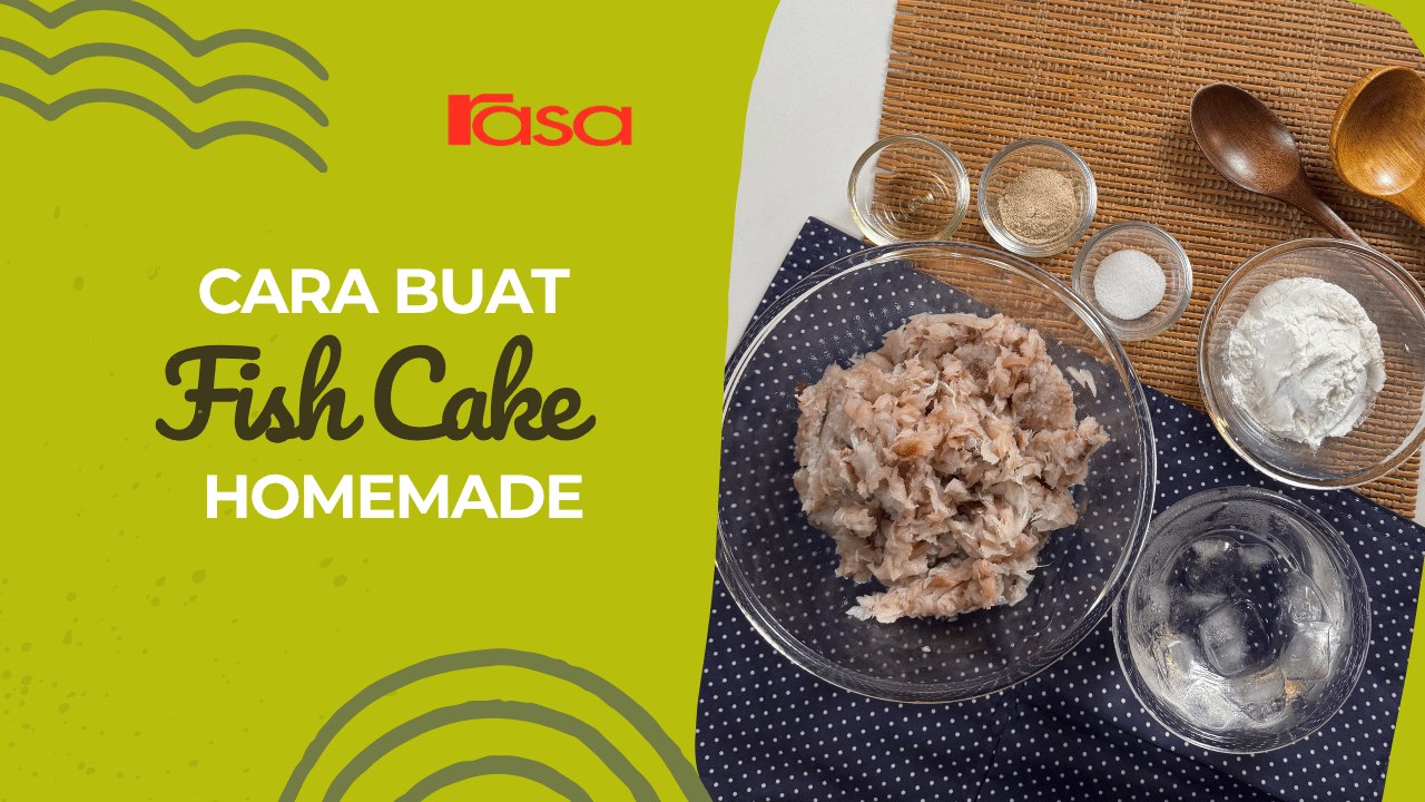 Cara Buat Fishcake Homemade Tanpa Pengawet