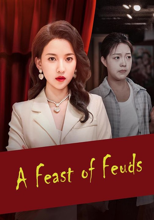 A Feast of Feuds | Full Series | Short Drama English
