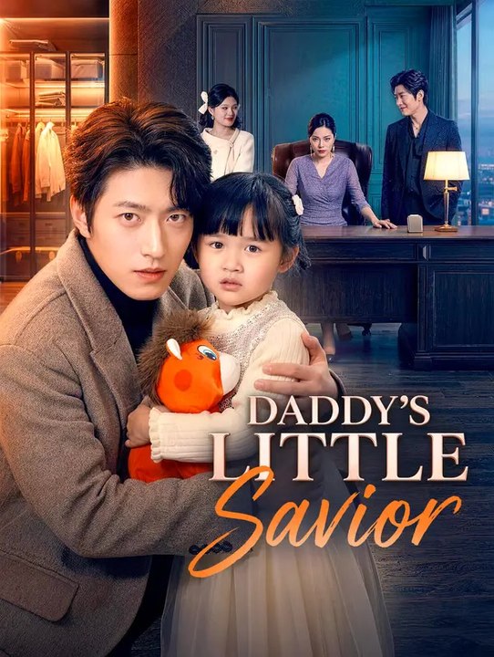 Daddy's Little Savior | Komplette Serie | Short Drama Deutsch