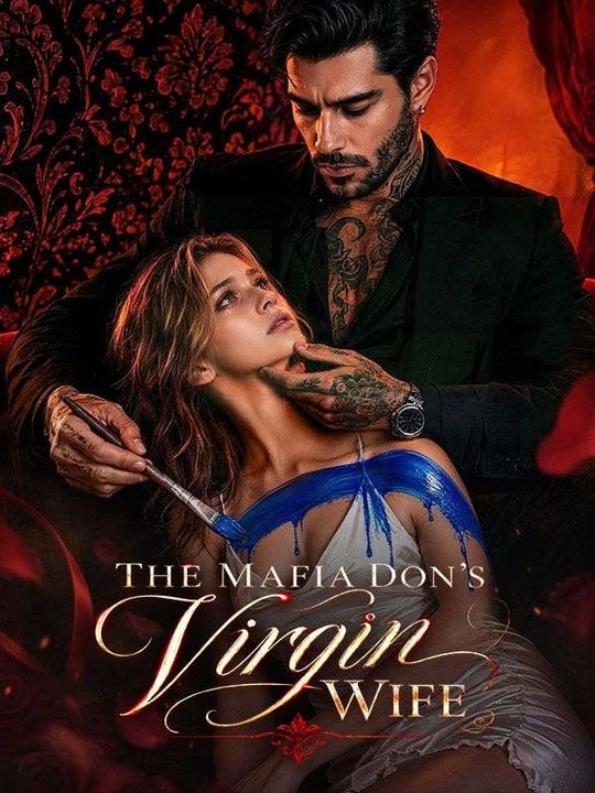The Mafia Don’S Virgin Wife - FULL ✅ [Eng Sub]