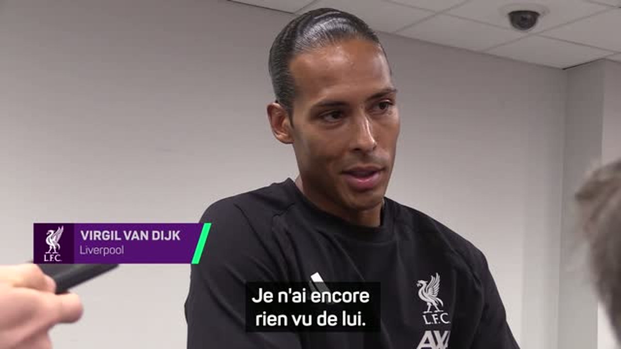 Liverpool - van Dijk a hâte de voir Jacquet à l’entraînement et l’espère cette semaine
