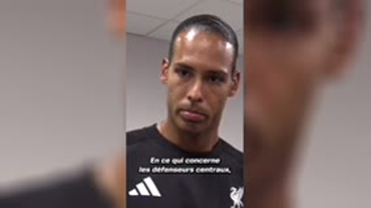 Liverpool - van Dijk a hâte de voir Jacquet à l’entraînement et l’espère cette semaine