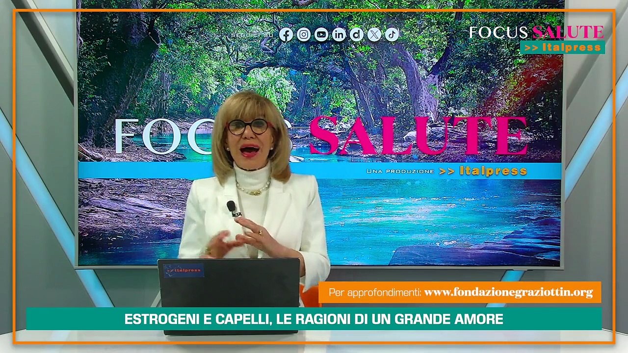 Focus Salute - Estrogeni e capelli, le ragioni di un grande amore