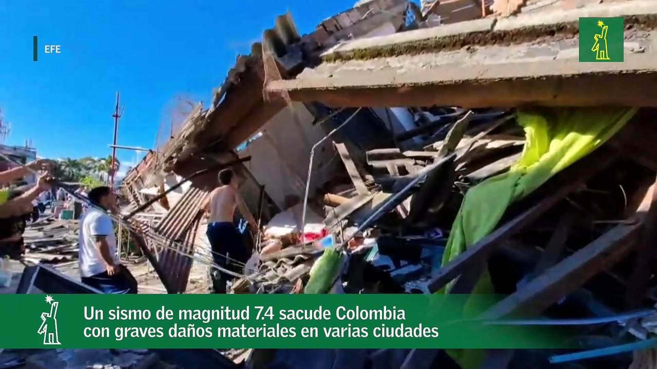 Un sismo de magnitud 7.4 sacude Colombia con graves daños materiales en varias ciudades