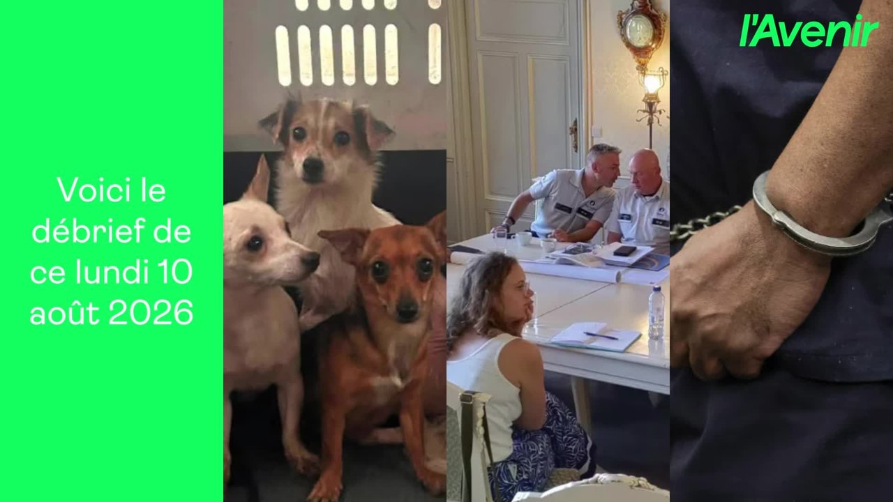 Le Récap du 10 août 2026