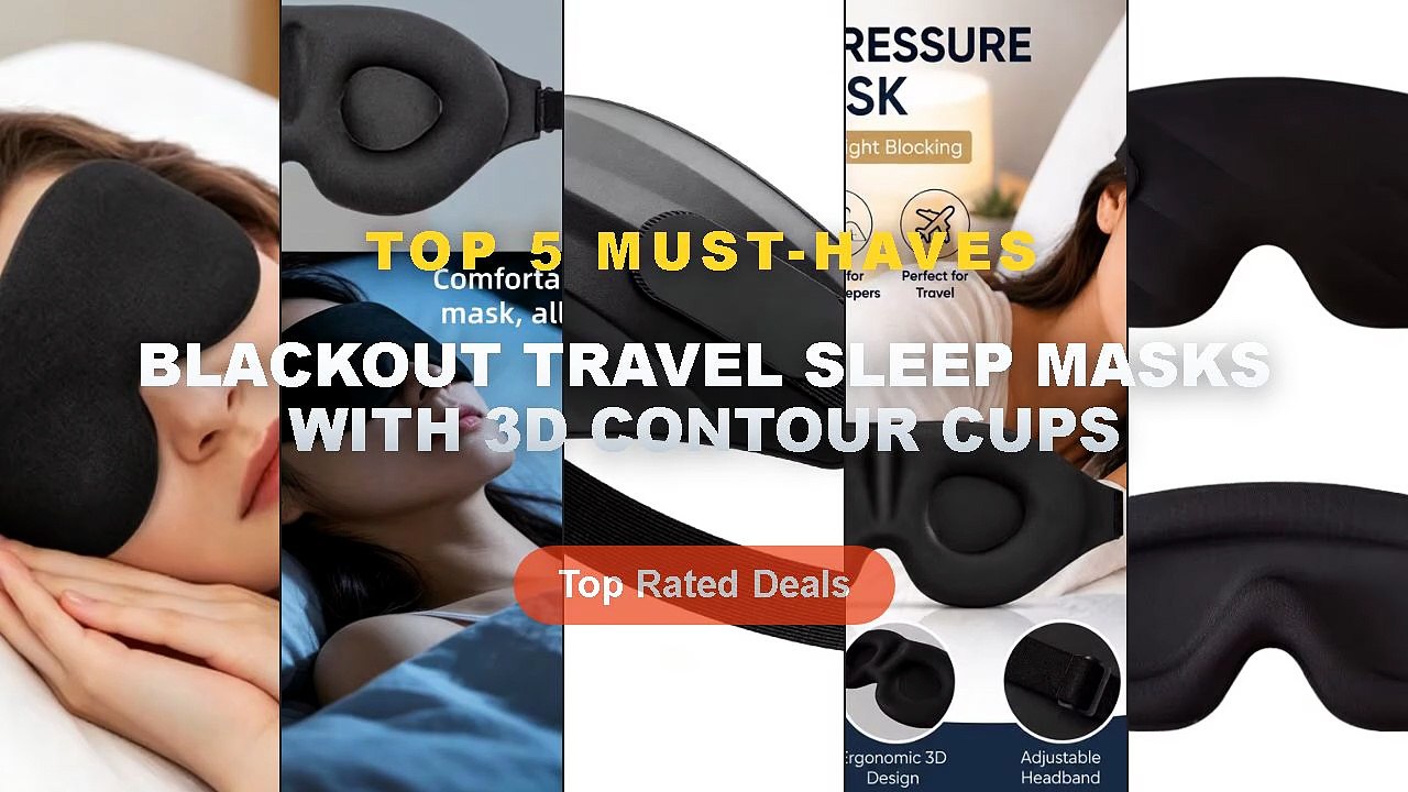 Top 5 Best Blackout Travel Sleep Masks With 3D Contour Cups (Must Have!) - 3D Sleep Mask Blackout Eye Mask Contoured Cup...