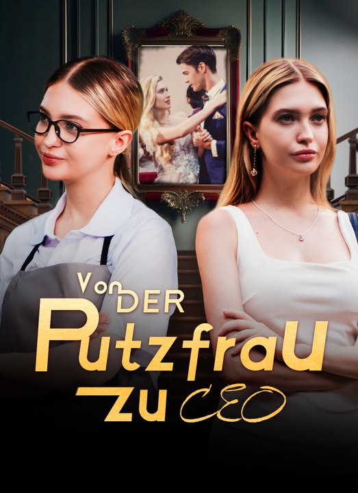 Von der Putzfrau zur CEO | Full 100 Eps SD Drama 2026