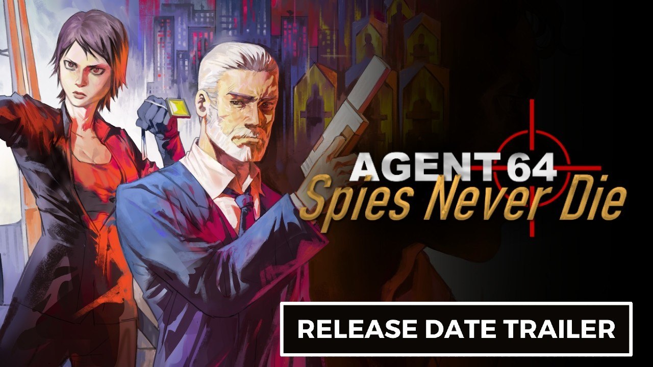 Agent 64: Spies Never Die - Tráiler Fecha de Lanzamiento