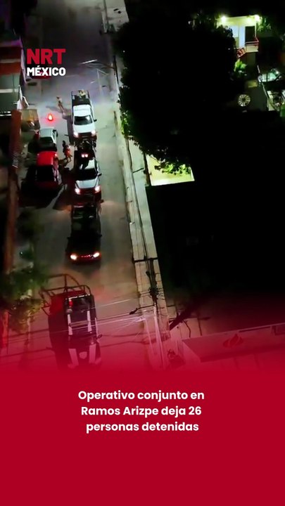 Operativo conjunto en Ramos Arizpe deja 26 personas detenidas