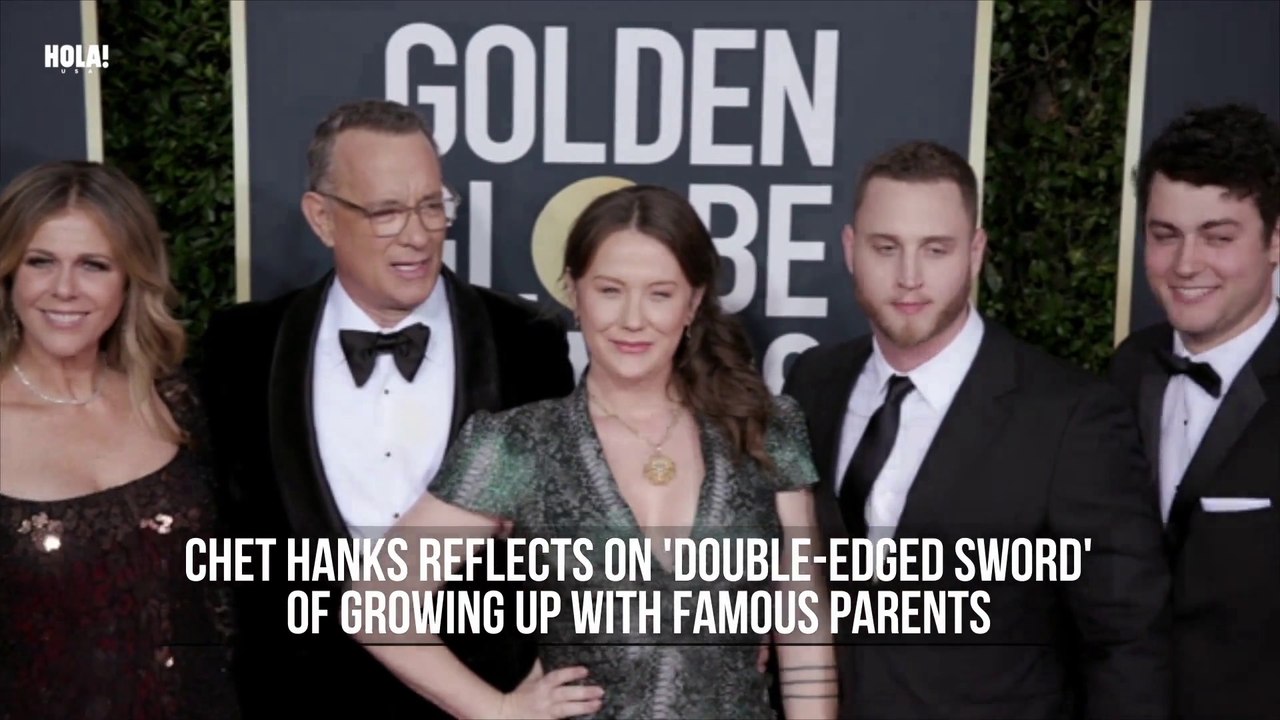 Chet Hanks reflects on growing up as Tom Hanks’ son