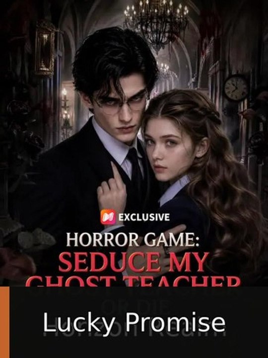 Horror Game: Seduce My Ghost Teacher Or Die | Lucky Promise - FULL ✅ (2026) - Eng Sub