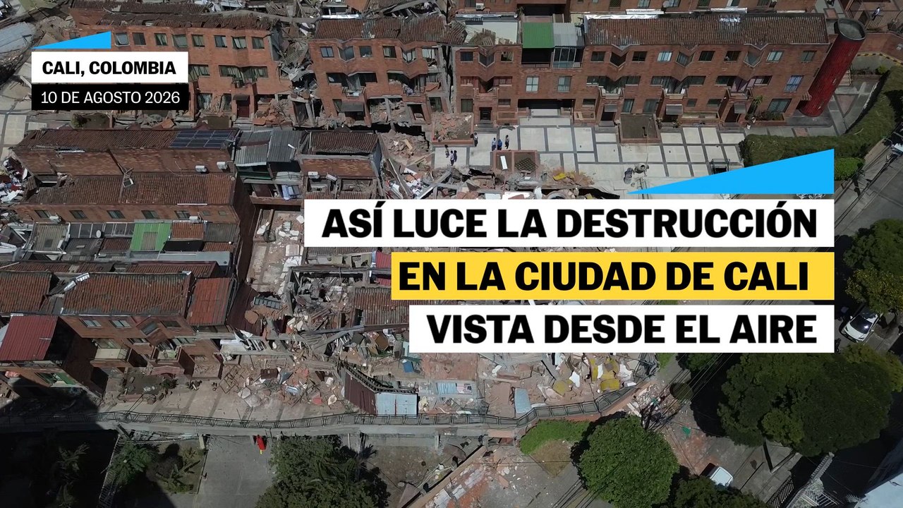 Así luce la destrucción en Cali desde el aire