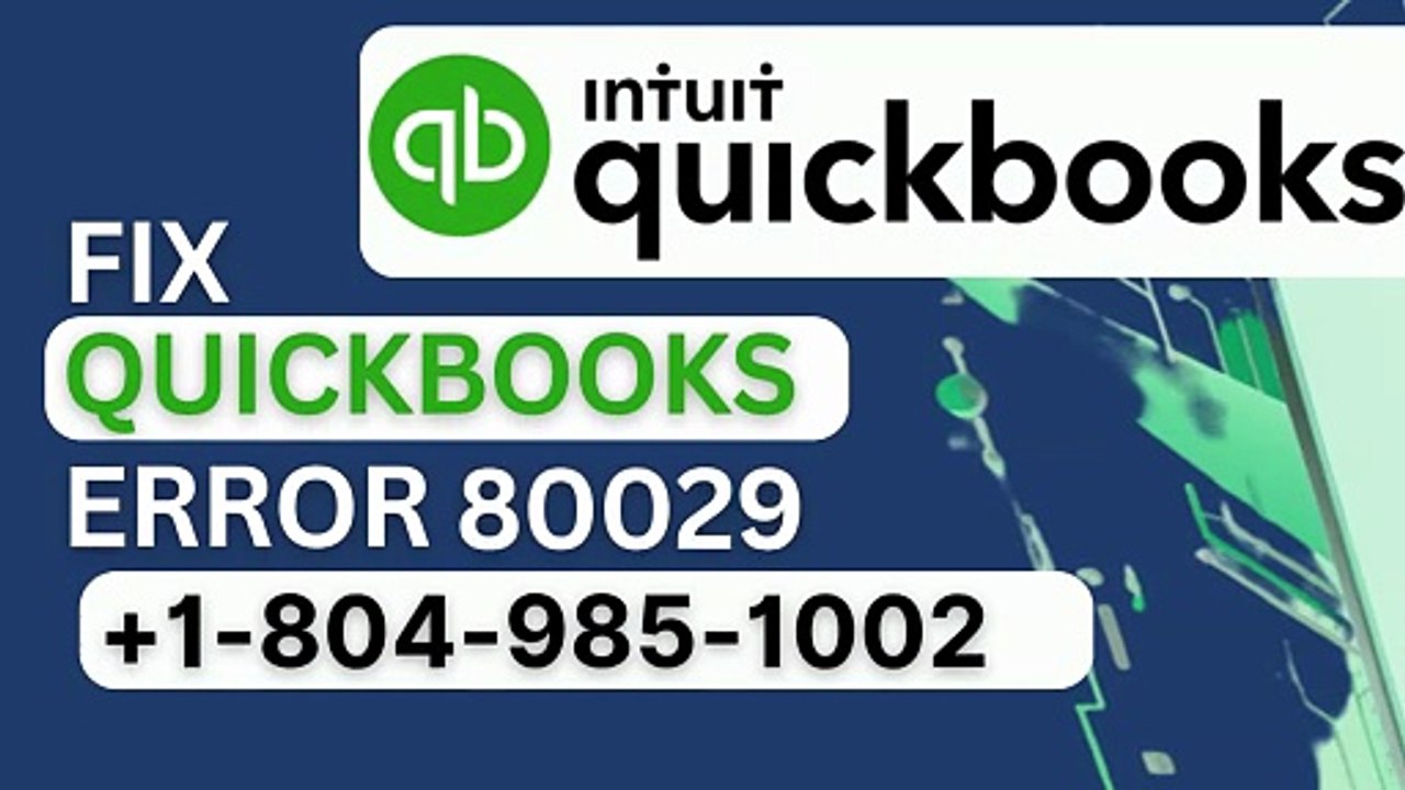 QuickBooks Error 80029 Fix | Easy Step-by-Step Troubleshooting Guide