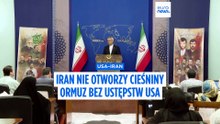 Cieśnina Ormuz pozostaje zamknięta. Iran stawia USA warunki