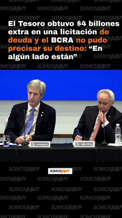 El Tesoro obtuvo $4 billones extra en una licitación de deuda y Bausili no pudo precisar su destino