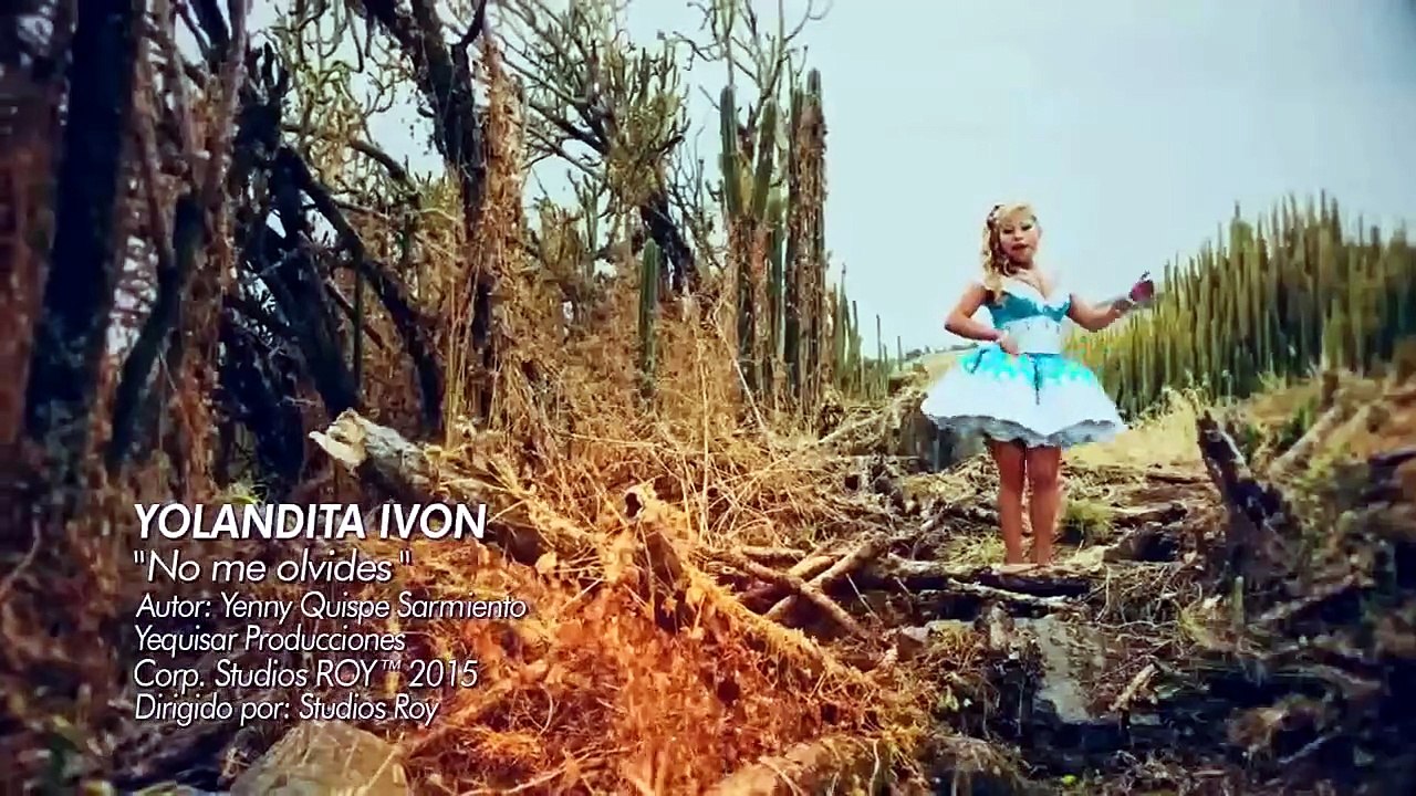 Yolandita Ivon - No Me Olvides Primicia 2015 Studios Roy OFICIAL