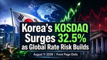 Korea's KOSDAQ Surges 32.5% as Global Rate Risk Builds | August 11 2026
