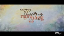 Thương Ngày Nắng Về - Tập 23 -HP Media