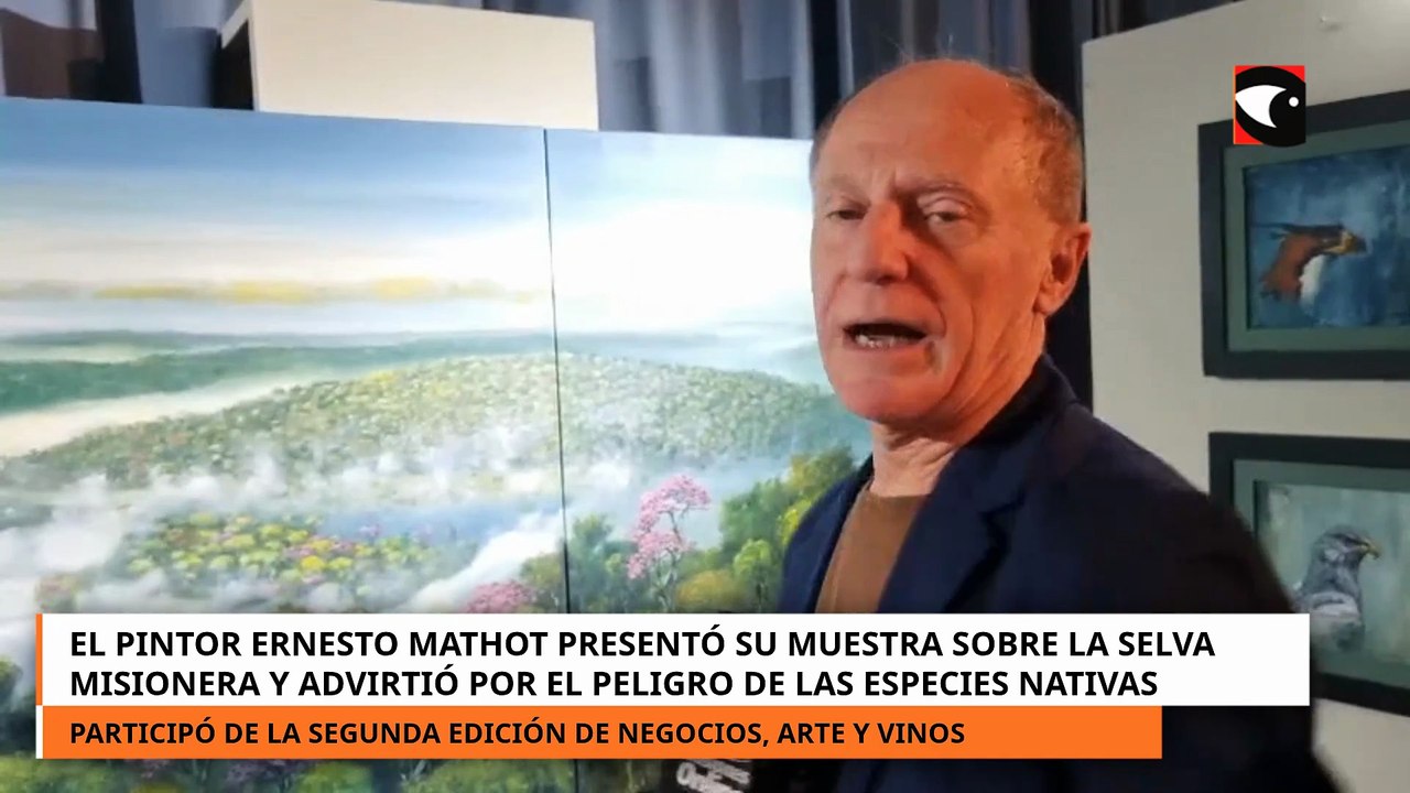 El pintor Ernesto Mathot presentó su obra sobre la selva misionera