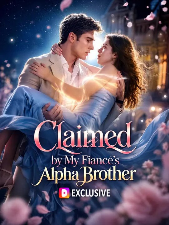 Claimed by My Fiancé's Alpha Brother | Komplette Serie | Short Drama Deutsch