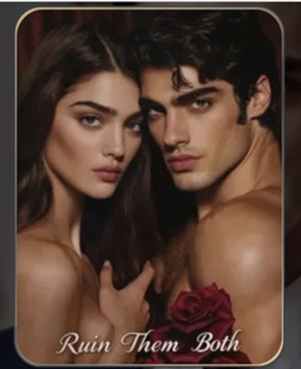 ruin them both #watchfull #hotdrama #lovestory 🥀