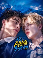 His Athlete Boyfriend | Full Series | Short Drama English