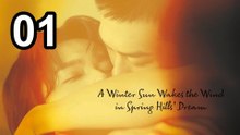 A Winter Sun Wakes The Wind In Spring Hills' Dream - Episode 1 | Asian Series En Sub - FULL ✅ [Eng Sub]