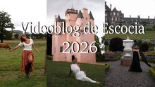 Vlog de Escocia 2026