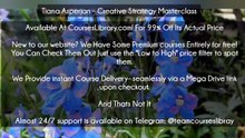 (Courseslibrary.com)Tiana Asperjan – Creative Strategy Masterclass Download
