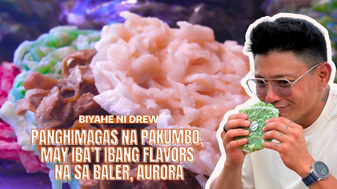 Panghimagas na pakumbo, may iba’t ibang flavors na sa Baler, Aurora?! | Biyahe ni Drew