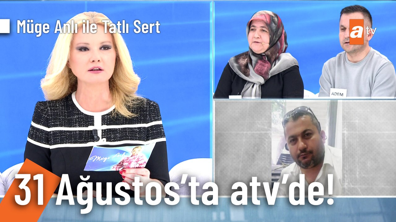 Müge Anlı ile Tatlı Sert yeni sezonuyla 31 Ağustos Pazartesi atv'de başlıyor!