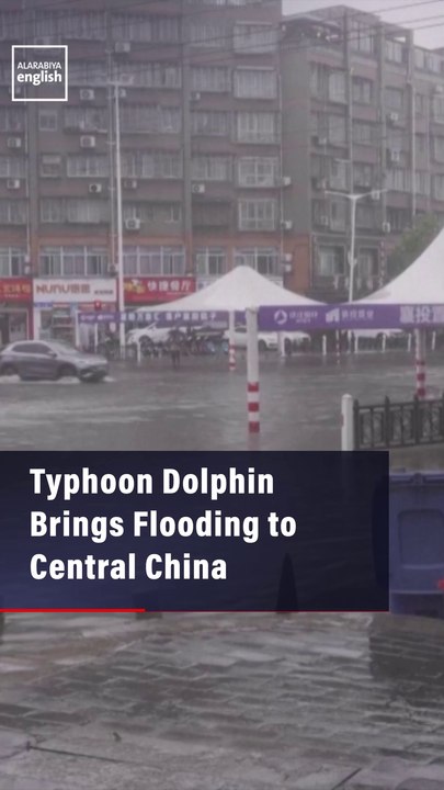 Typhoon Dolphin Brings Flooding to Central China