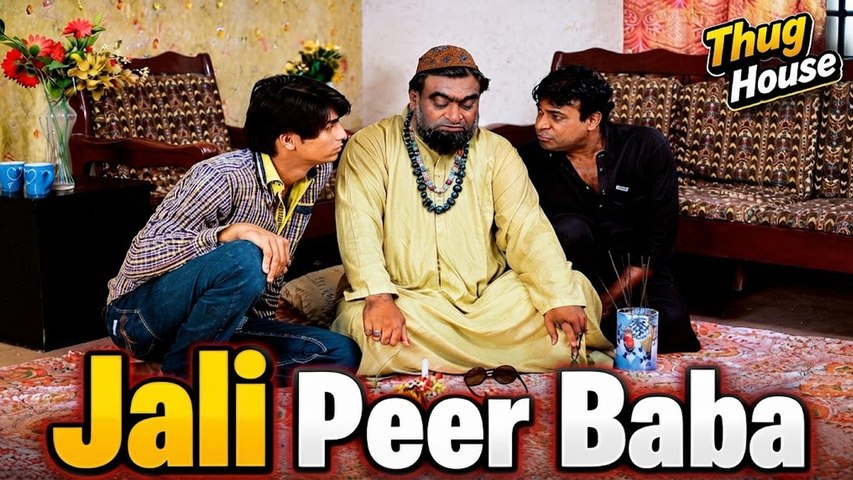 Jali Peer Baba | Thug House | Funny Video