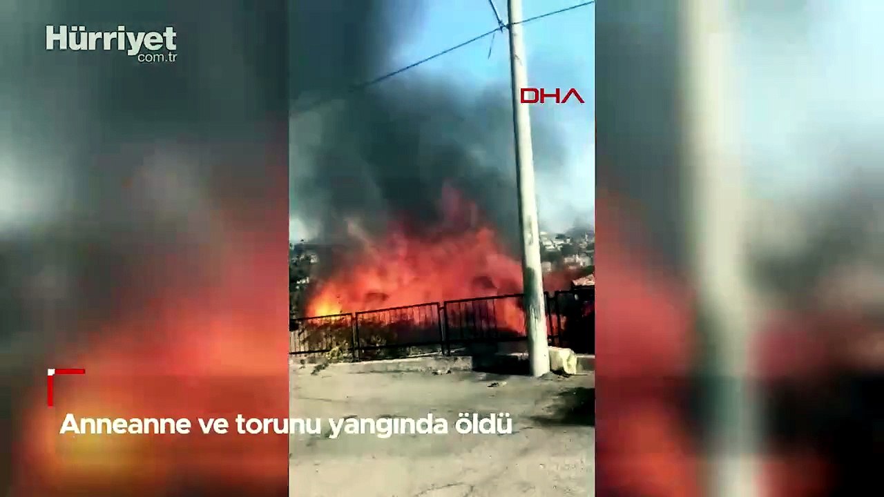 Anneanne ve torunu yangında öldü