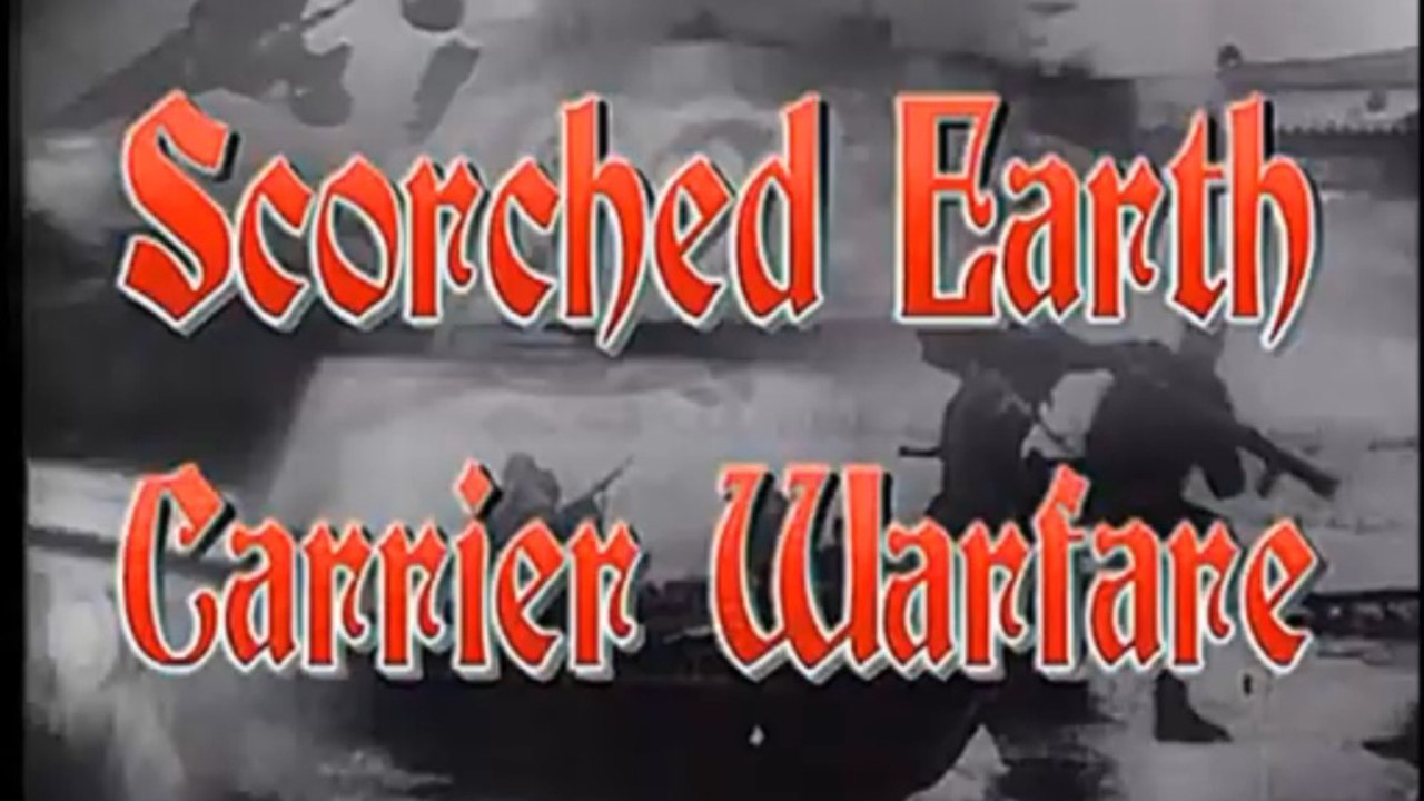 Scorched Earth (27/30) : Carrier Warfare