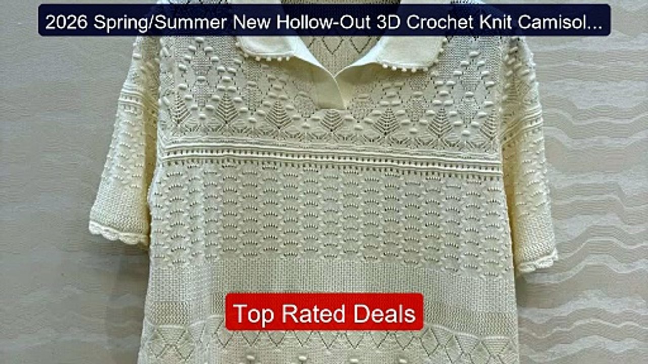 2026 Spring/Summer New Hollow-Out 3D Crochet Knit Camisole Short-Sl... -- Top Rated 2026 | Buy Now!