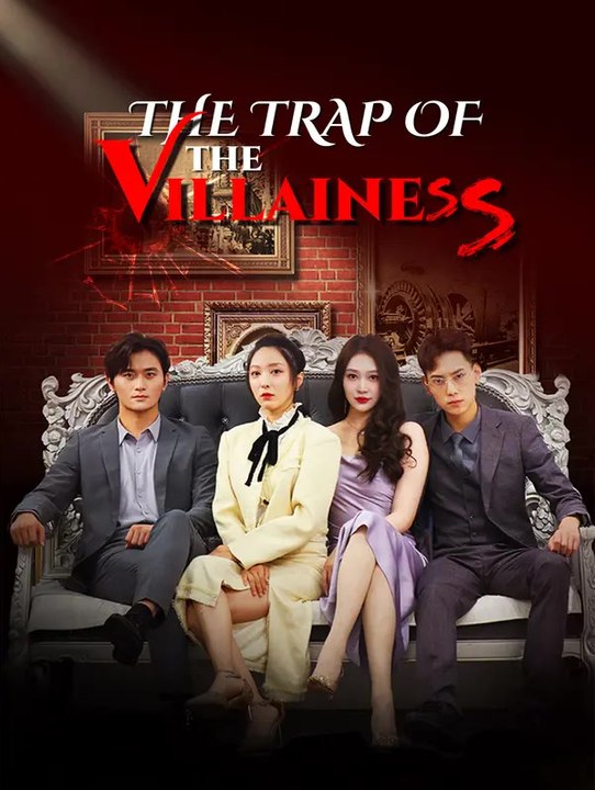 The Trap of the Villainess | Komplette Serie | Short Drama Deutsch